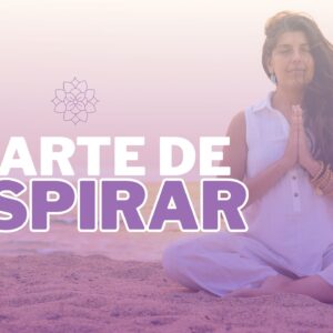 El Arte De Respirar