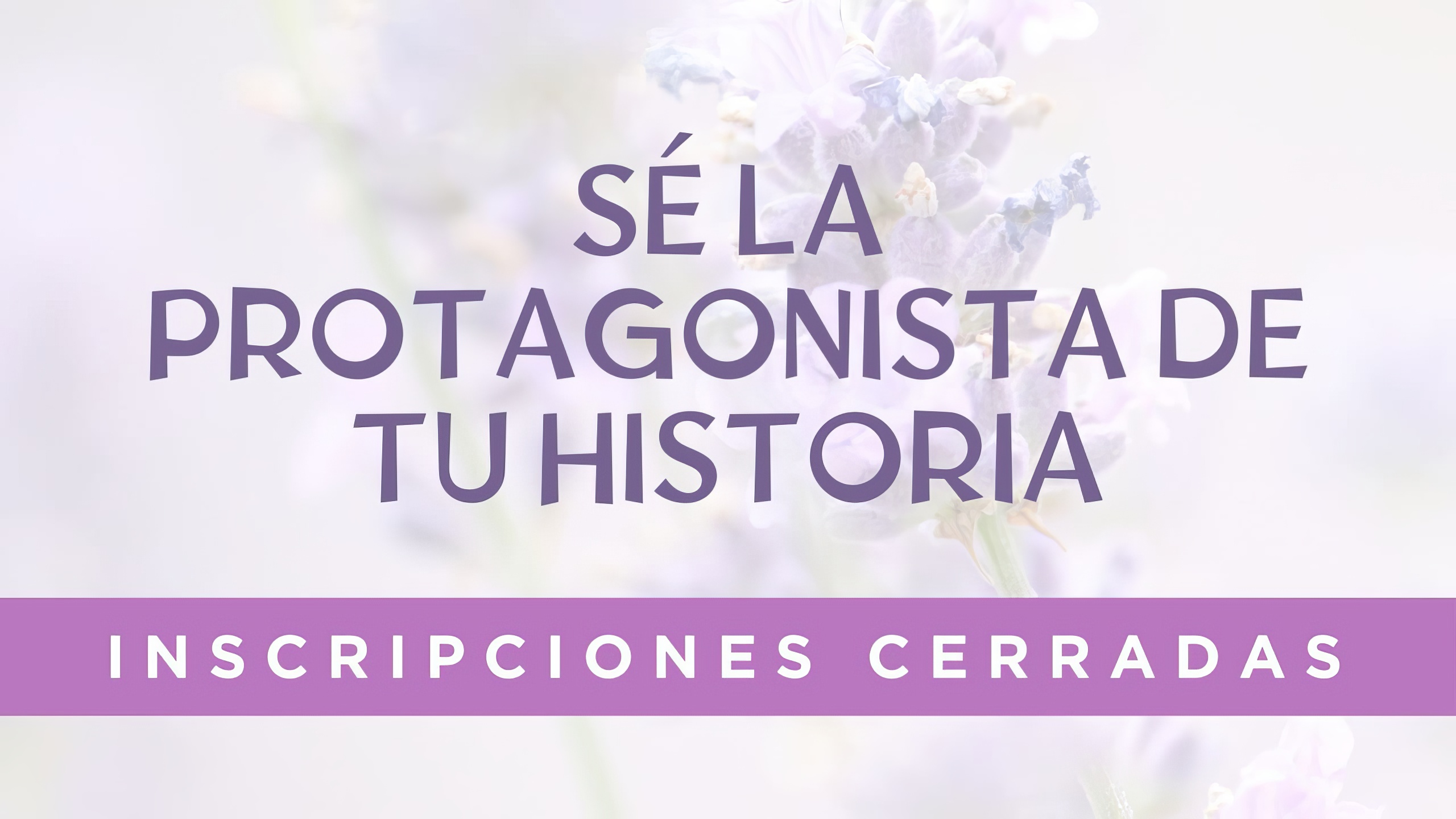 Sé La Protagonista De Tu Historia